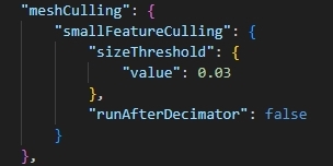 Code screenshot showing configuration settings for smallFeatureCulling.